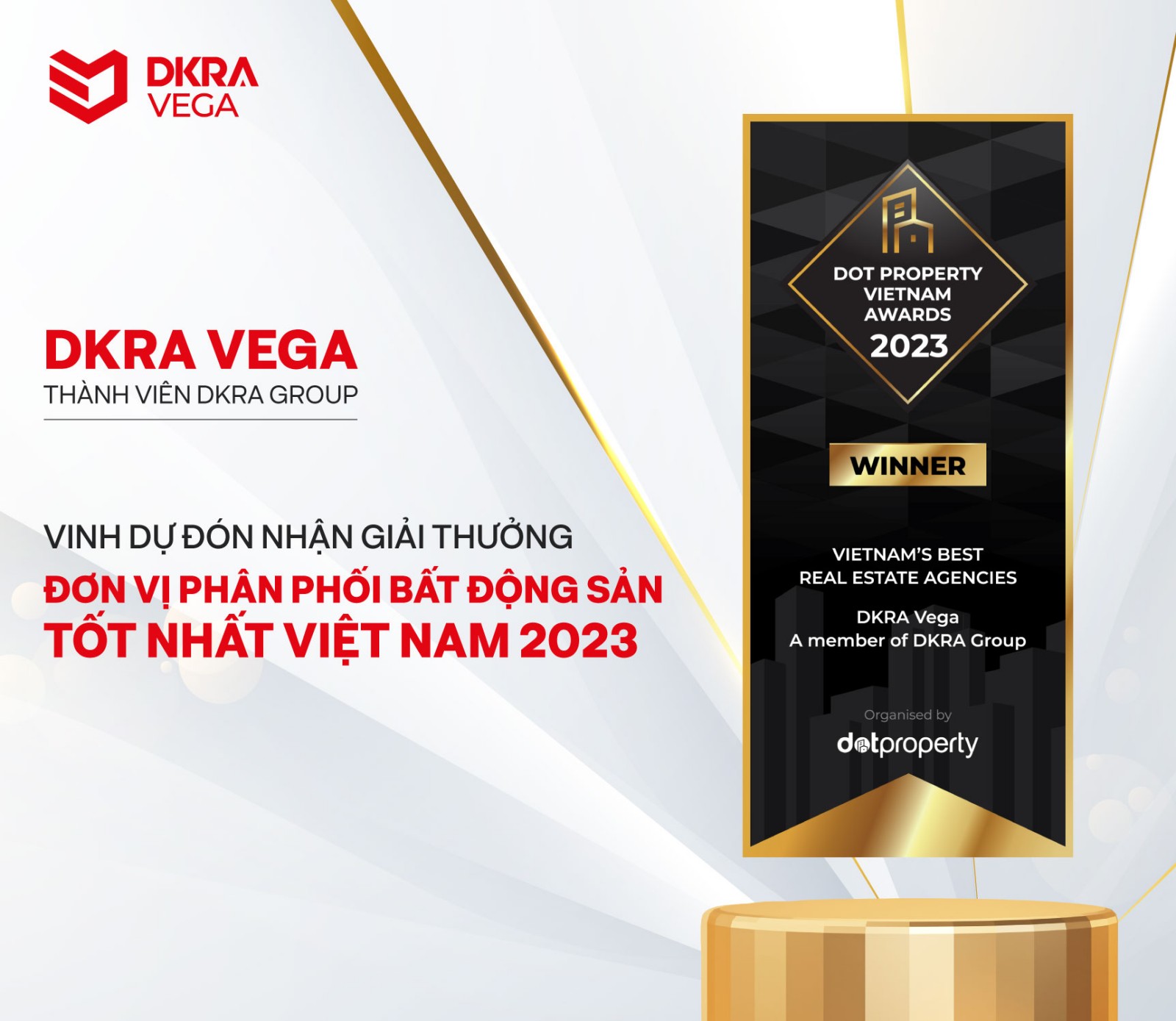 <b>DKRA VEGA</b>  - THÀNH VIÊN DKRA GROUP VINH DỰ ĐÓN NHẬN GIẢI THƯỞNG TẠI DOT PROPERTY AWARDS 2023