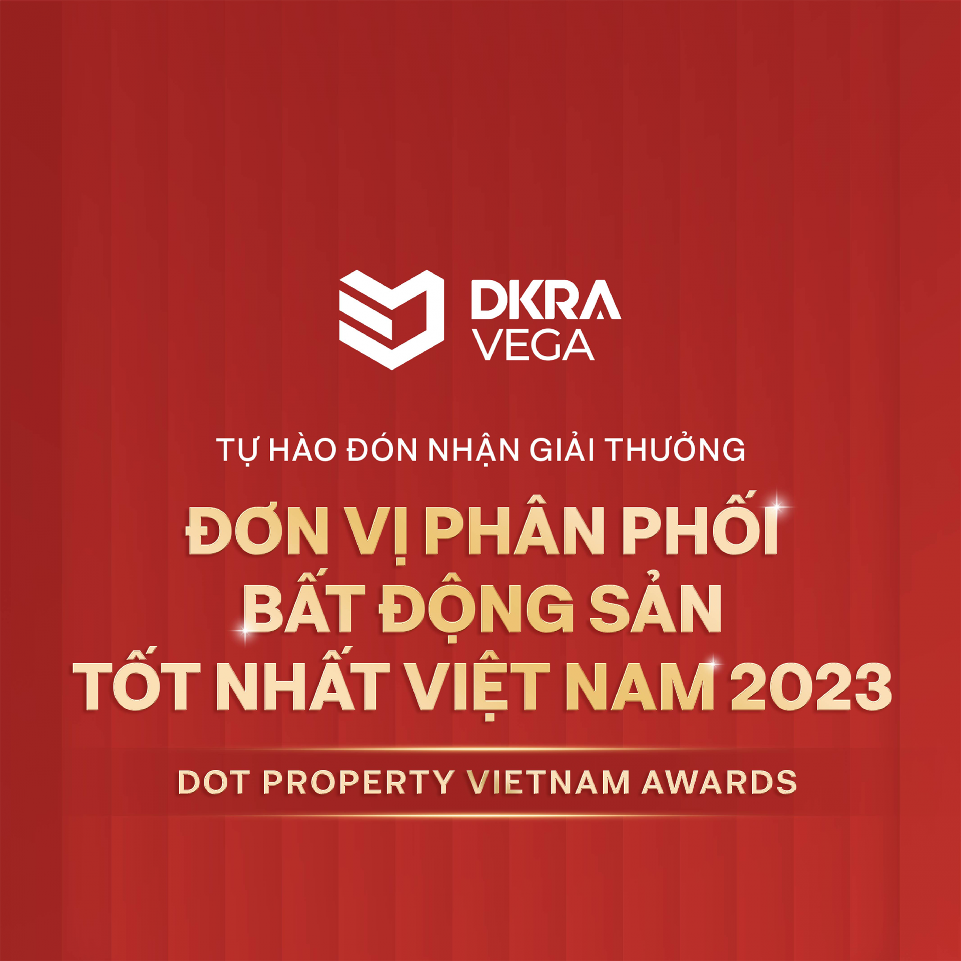 <b>DKRA VEGA</b> KHẲNG ĐỊNH VỊ THẾ THƯƠNG HIỆU 