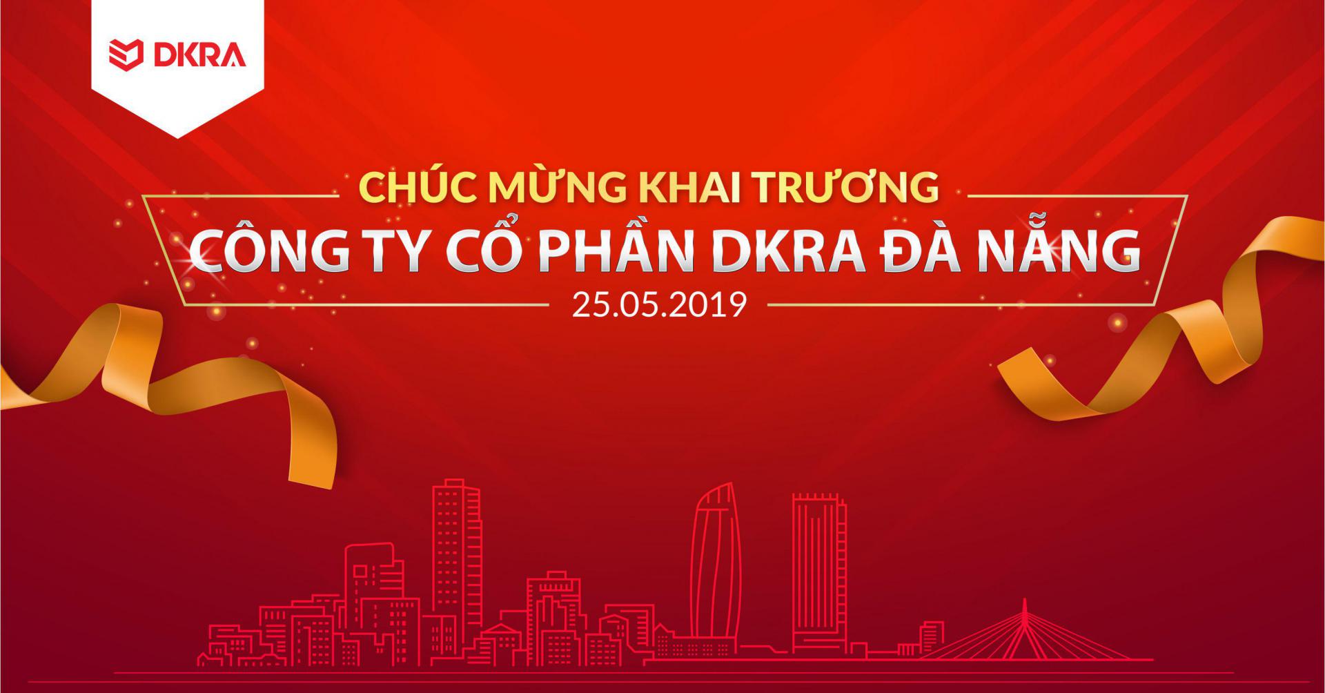 DKRA VIETNAM CHÚC MỪNG KHAI TRƯƠNG DKRA ĐÀ NẴNG